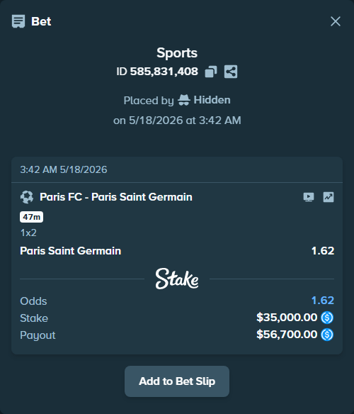 Bet slip: Paris FC - Paris Saint Germain, $35,000.00 stake at 1.62 odds, placed by Hidden