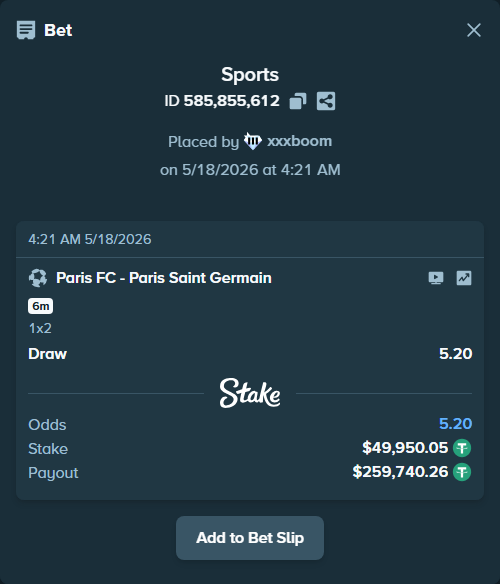 Bet slip: Paris FC - Paris Saint Germain, $50,000.00 stake at 5.20 odds, placed by xxxboom
