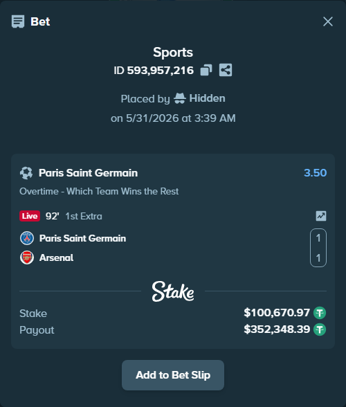 Bet slip: Paris Saint Germain - Arsenal, $100,771.64 stake at 3.50 odds, placed by Hidden