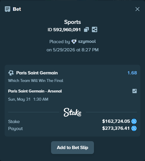 Bet slip: Paris Saint Germain - Arsenal, $162,886.78 stake at 1.68 odds, placed by szymool