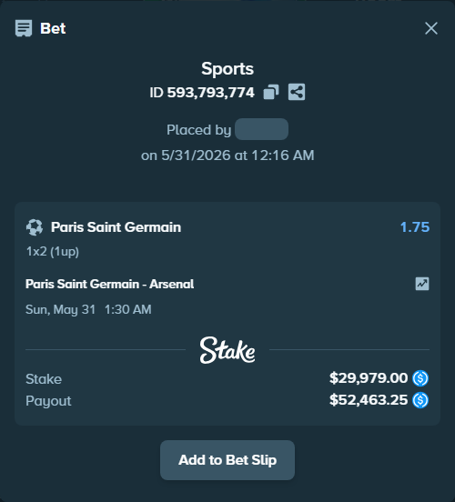 Bet slip: Paris Saint Germain - Arsenal, $29,979.00 stake at 1.75 odds, placed by LATERAL007