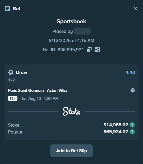 Bet slip: Paris Saint Germain - Aston Villa, $15,000.00 stake at 4.40 odds, placed by cxs888