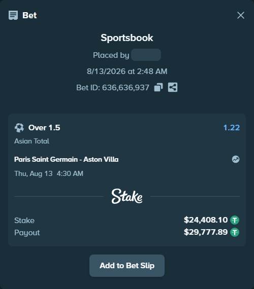 Bet slip: Paris Saint Germain - Aston Villa, $24,432.51 stake at 1.22 odds, placed by Stakepje