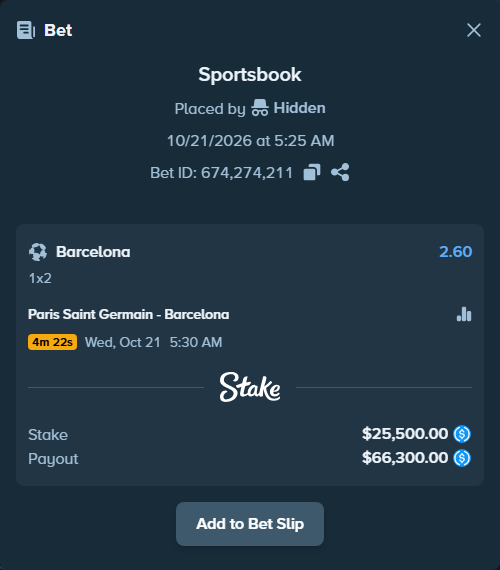 Bet slip: Paris Saint Germain - Barcelona, $25,500.00 stake at 2.60 odds, placed by OstrOskich