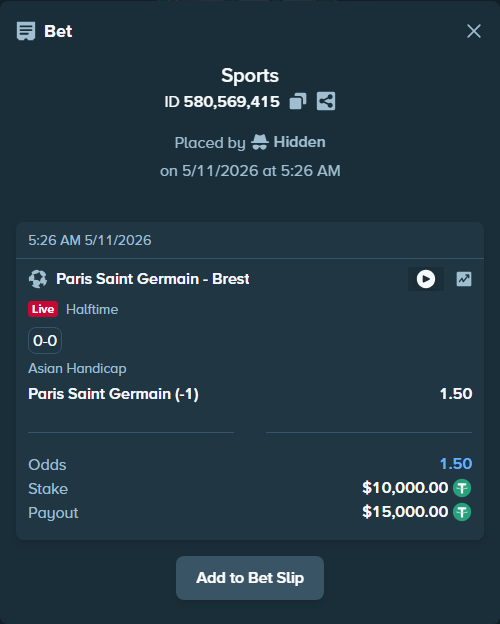 Bet slip: Paris Saint Germain - Brest, $10,000.00 stake at 1.50 odds, placed by Hidden