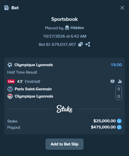 Bet slip: Paris Saint Germain - Olympique Lyonnais, $25,000.00 stake at 19.00 odds, placed by Hidden