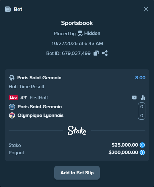 Bet slip: Paris Saint Germain - Olympique Lyonnais, $25,000.00 stake at 8.00 odds, placed by Hidden
