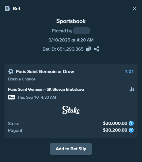 Bet slip: Paris Saint Germain - SK Slovan Bratislava, $20,000.00 stake at 1.01 odds, placed by AdrewTate