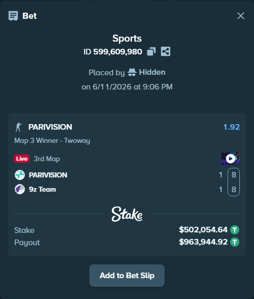 Bet slip: PARIVISION - 9z Team, $502,556.70 stake at 1.92 odds, placed by Hidden