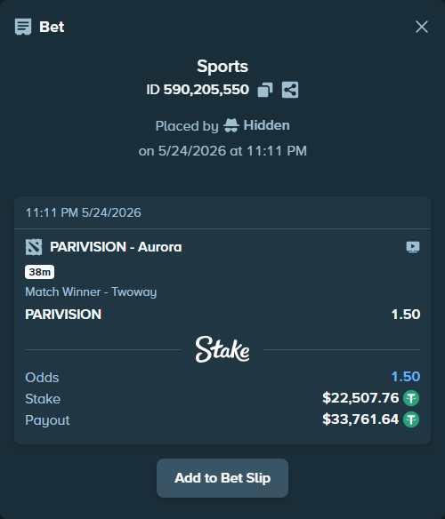 Bet slip: PARIVISION - Aurora Gaming, $22,507.76 stake at 1.50 odds, placed by Hidden