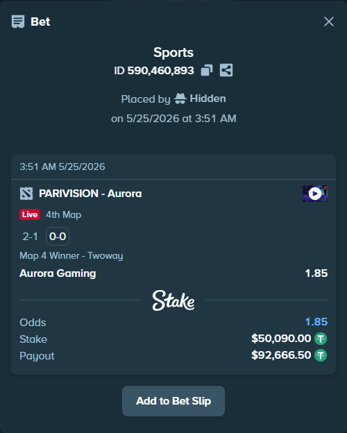 Bet slip: PARIVISION - Aurora Gaming, $50,090.00 stake at 1.85 odds, placed by Hidden
