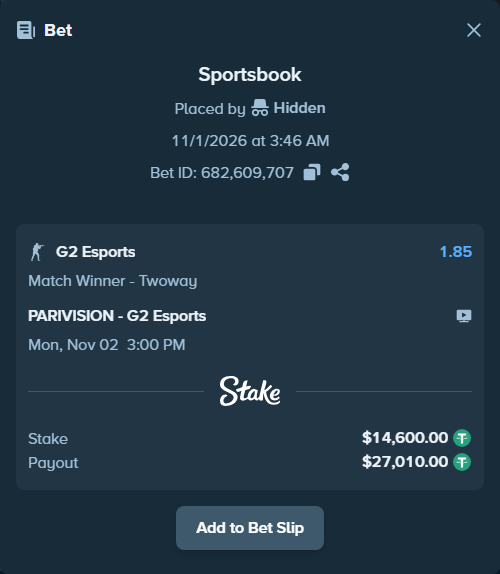 Bet slip: PARIVISION - G2 Esports, $14,600.00 stake at 1.85 odds, placed by Hidden