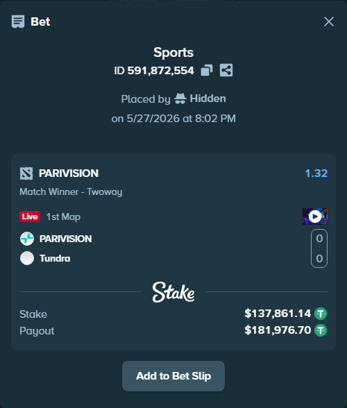 Bet slip: PARIVISION - Tundra, $137,999.00 stake at 1.32 odds, placed by Hidden