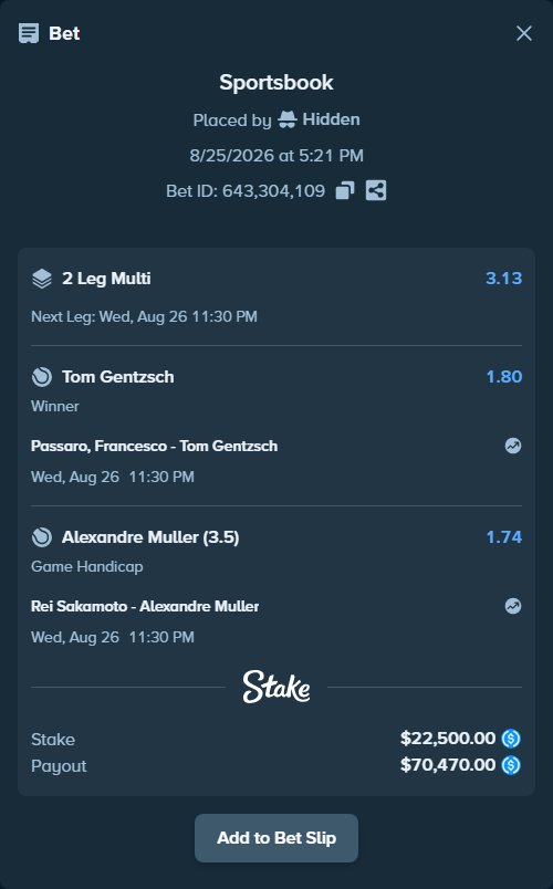 Bet slip: Passaro, Francesco - Tom Gentzsch, $22,500.00 stake at 1.80 odds, placed by Hidden