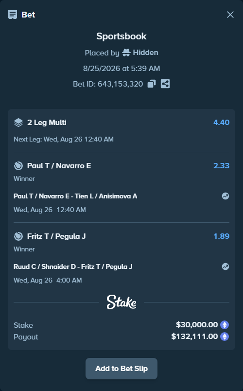Bet slip: Paul T / Navarro E - Tien L / Anisimova A, $29,932.50 stake at 2.33 odds, placed by Hidden