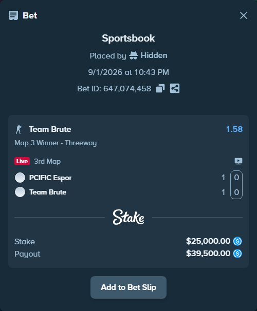 Bet slip: Pcific Esports - Team Brute, $25,000.00 stake at 1.58 odds, placed by Hidden