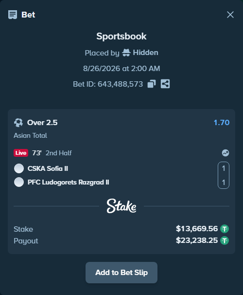 Bet slip: PFC CSKA SOFIA II - PFC Ludogorets Razgrad II, $13,669.56 stake at 1.70 odds, placed by Hidden