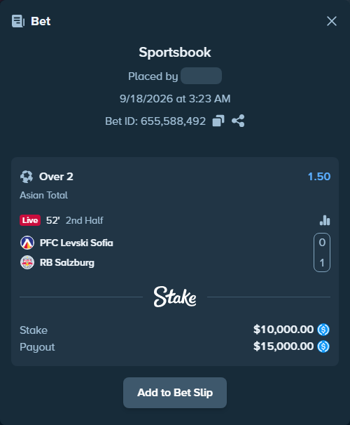 Bet slip: PFC Levski Sofia - RB Salzburg, $10,000.00 stake at 1.50 odds, placed by mrnIRL