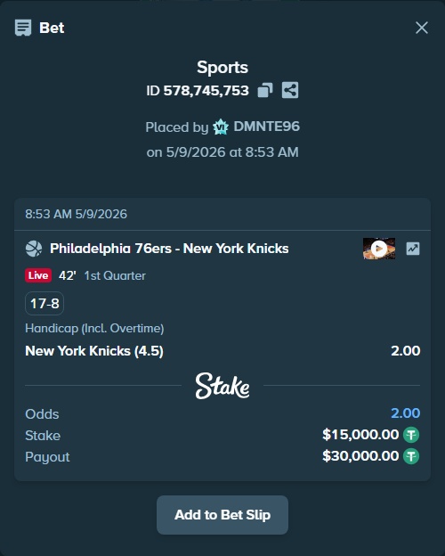 Bet slip: Philadelphia 76ers - New York Knicks, $15,000.00 stake at 2.00 odds, placed by DMNTE96