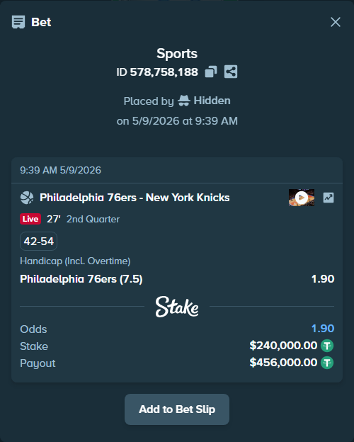 Bet slip: Philadelphia 76ers - New York Knicks, $240,000.00 stake at 1.90 odds, placed by Hidden