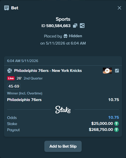 Bet slip: Philadelphia 76ers - New York Knicks, $25,000.00 stake at 10.75 odds, placed by Hidden