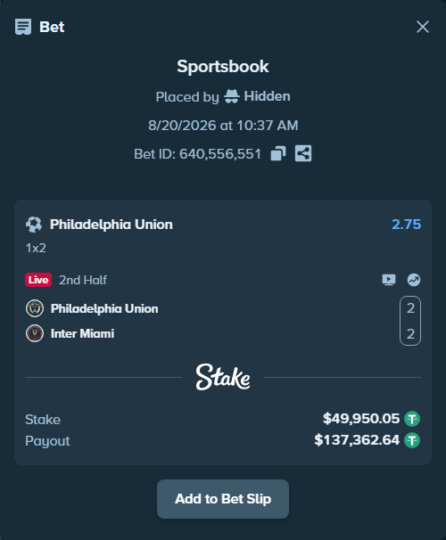 Bet slip: Philadelphia Union - Inter Miami, $50,000.00 stake at 2.75 odds, placed by Hidden