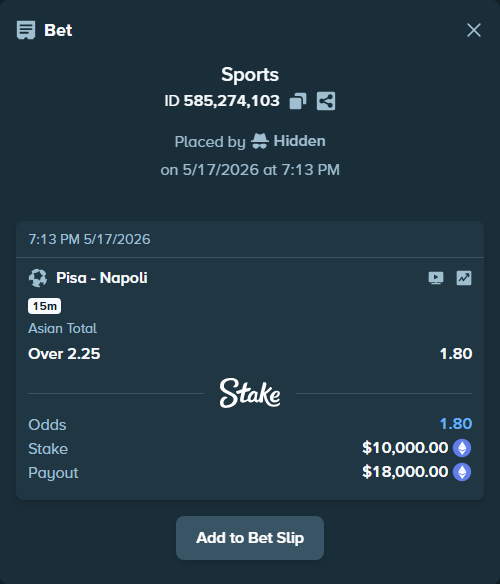 Bet slip: Pisa - Napoli, $7,923.28 stake at 1.80 odds, placed by Hidden