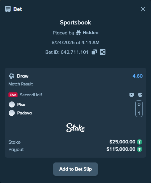 Bet slip: Pisa - Padova, $24,997.50 stake at 4.60 odds, placed by Hidden