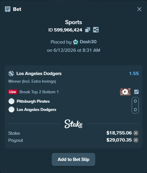 Bet slip: Pittsburgh Pirates - Los Angeles Dodgers, $18,885.22 stake at 1.55 odds, placed by Dash30