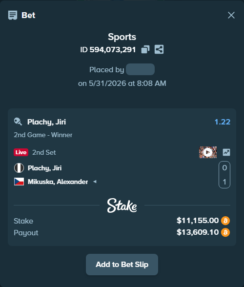 Bet slip: Plachy, Jiri - Mikuska, Alexander, $9,723.50 stake at 1.22 odds, placed by AustinAlgamus
