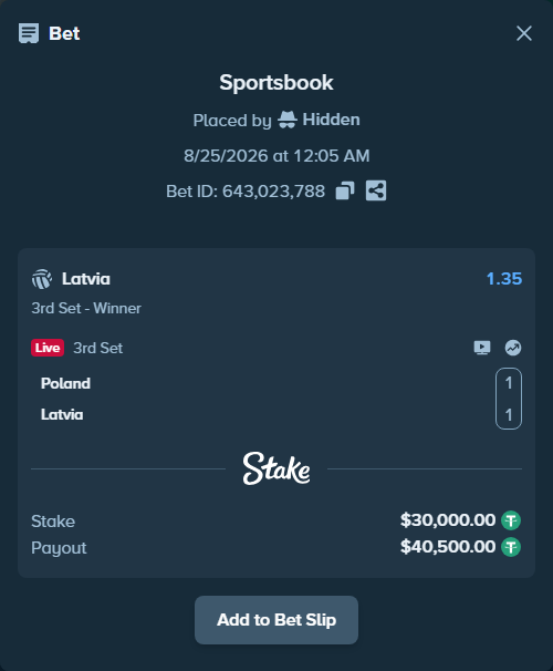 Bet slip: Poland - Latvia, $30,000.00 stake at 1.35 odds, placed by Hidden