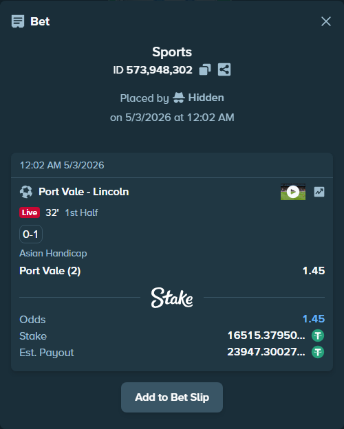 Bet slip: Port Vale - Lincoln, $16,515.38 stake at 1.45 odds, placed by Hidden