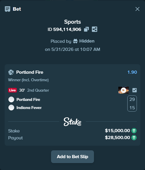 Bet slip: Portland Fire - Indiana Fever, $15,015.00 stake at 1.90 odds, placed by Hidden