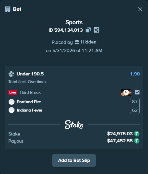 Bet slip: Portland Fire - Indiana Fever, $25,000.00 stake at 1.90 odds, placed by Hidden
