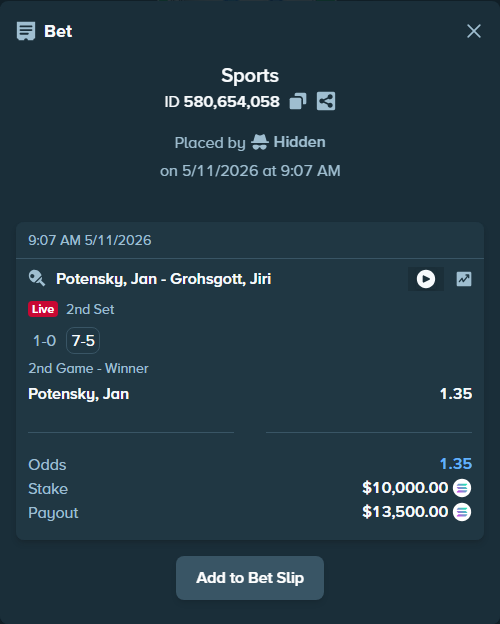 Bet slip: Potensky, Jan - Grohsgott, Jiri, $7,611.79 stake at 1.35 odds, placed by AustinAlgamus
