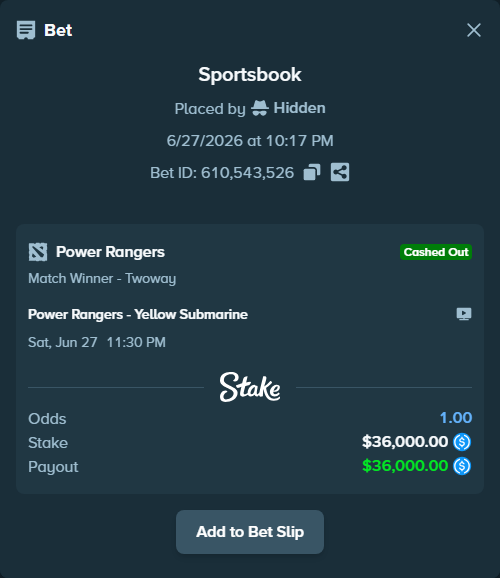 Bet slip: Power Rangers - Yellow Submarine, $36,000.00 stake at 2.00 odds, placed by Hidden