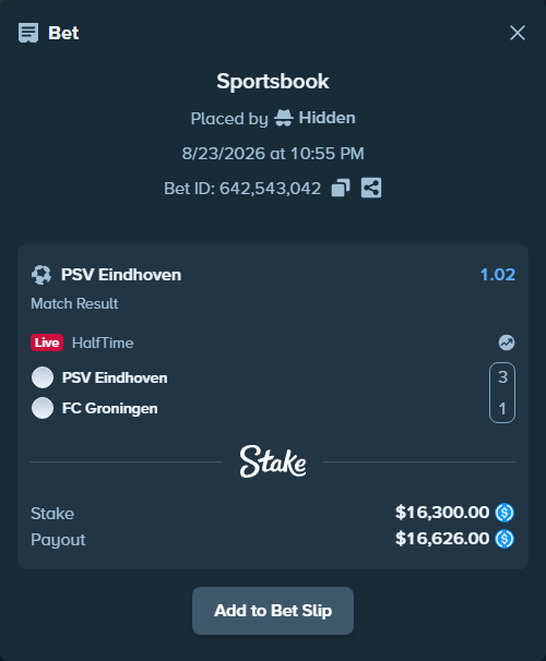 Bet slip: PSV Eindhoven - FC Groningen, $16,300.00 stake at 1.02 odds, placed by Hidden