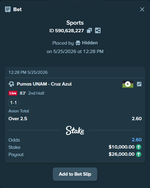 Bet slip: Pumas UNAM - CF Cruz Azul, $10,000.00 stake at 2.60 odds, placed by Hidden