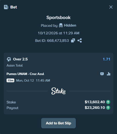 Bet slip: Pumas UNAM - CF Cruz Azul, $13,616.00 stake at 1.71 odds, placed by Hidden