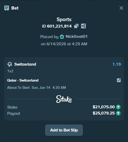Bet slip: Qatar - Switzerland, $21,096.07 stake at 1.19 odds, placed by NickGoat01
