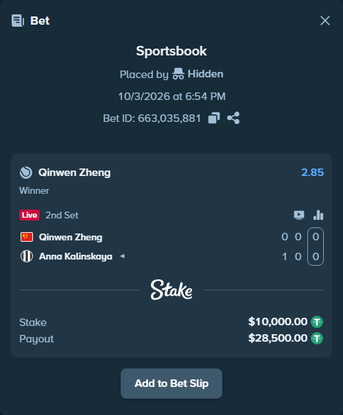 Bet slip: Qinwen Zheng - Anna Kalinskaya, $10,000.00 stake at 2.85 odds, placed by Hidden