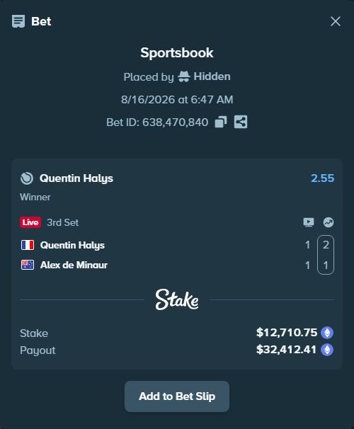 Bet slip: Quentin Halys - Alex de Minaur, $12,722.90 stake at 2.55 odds, placed by Hidden