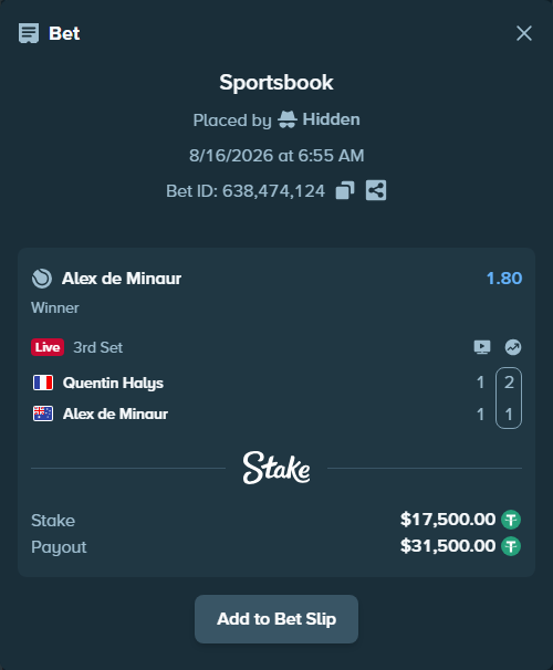 Bet slip: Quentin Halys - Alex de Minaur, $17,517.50 stake at 1.80 odds, placed by Hidden