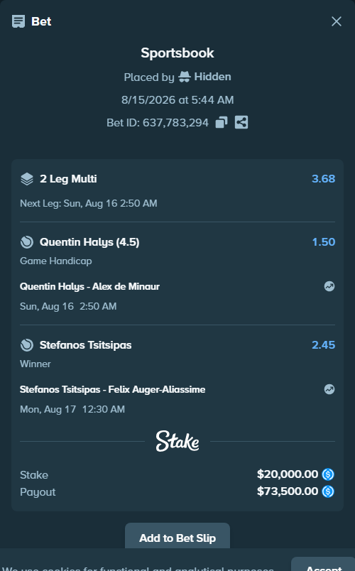 Bet slip: Quentin Halys - Alex de Minaur, $20,000.00 stake at 1.50 odds, placed by Hidden
