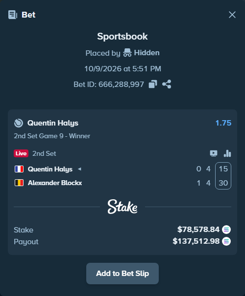 Bet slip: Quentin Halys - Alexander Blockx, $78,359.98 stake at 1.75 odds, placed by Prettylfacko98