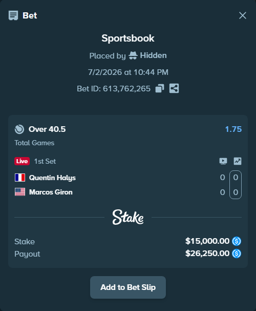 Bet slip: Quentin Halys - Marcos Giron, $15,000.00 stake at 1.75 odds, placed by Hidden
