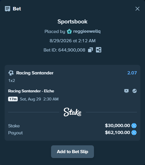 Bet slip: Racing Santander - Elche, $30,000.00 stake at 2.07 odds, placed by reggieewellq