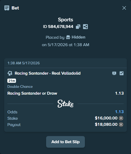 Bet slip: Racing Santander - Real Valladolid, $13,018.00 stake at 1.13 odds, placed by Hidden