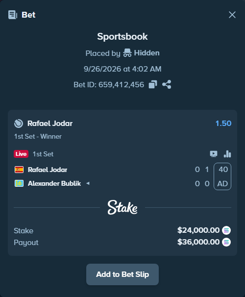 Bet slip: Rafael Jodar - Alexander Bublik, $23,871.70 stake at 1.50 odds, placed by Hidden