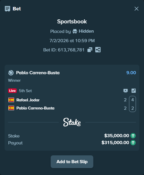 Bet slip: Rafael Jodar - Pablo Carreno-Busta, $35,035.00 stake at 9.00 odds, placed by Hidden